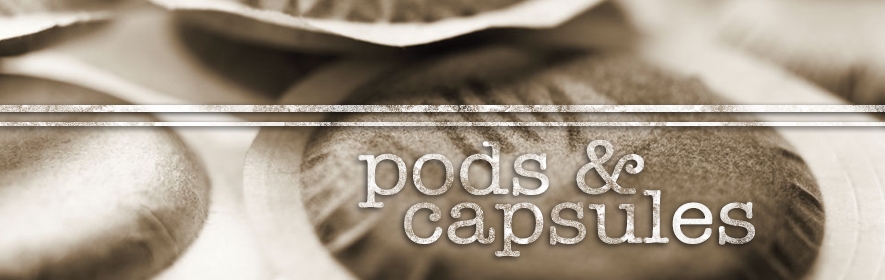 Pods & Capsules